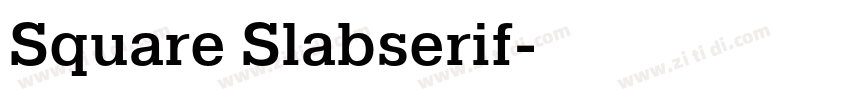 Square Slabserif字体转换 Square Slabserif字体转换